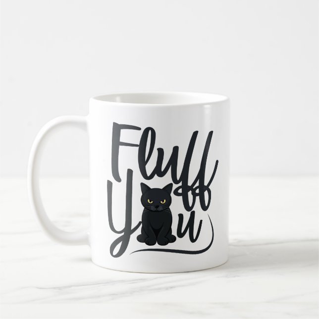 Taza De Café Fluff You, Cat Humor (Izquierda)