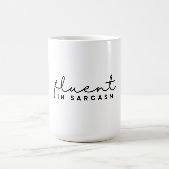 Taza De Café Fluidez En Sarcasmo, Divertido Sarcástico Minimali (Centro)