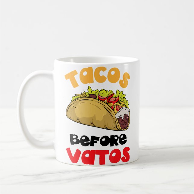 Taza De Café Food Lovers Tacos Before Vatos (Izquierda)
