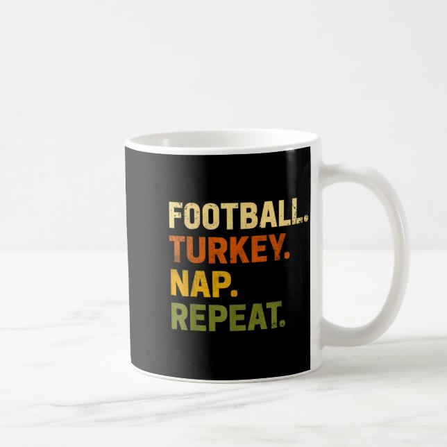 Taza De Café Football Turkey Nap Repeat Thanksgiving Costume Le (Derecha)