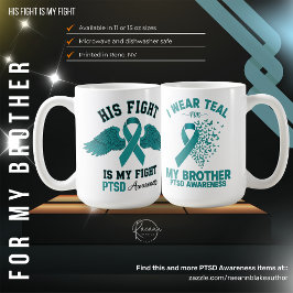 Taza De Café For My Brother PTSD Awareness Ceramic Mug
