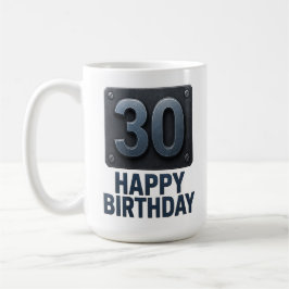 Taza De Café Forjado a los 30 años: Mug de cumpleaños industria
