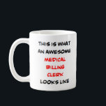Taza De Café formidable médico forense<br><div class="desc">empleado de facturación médica</div>