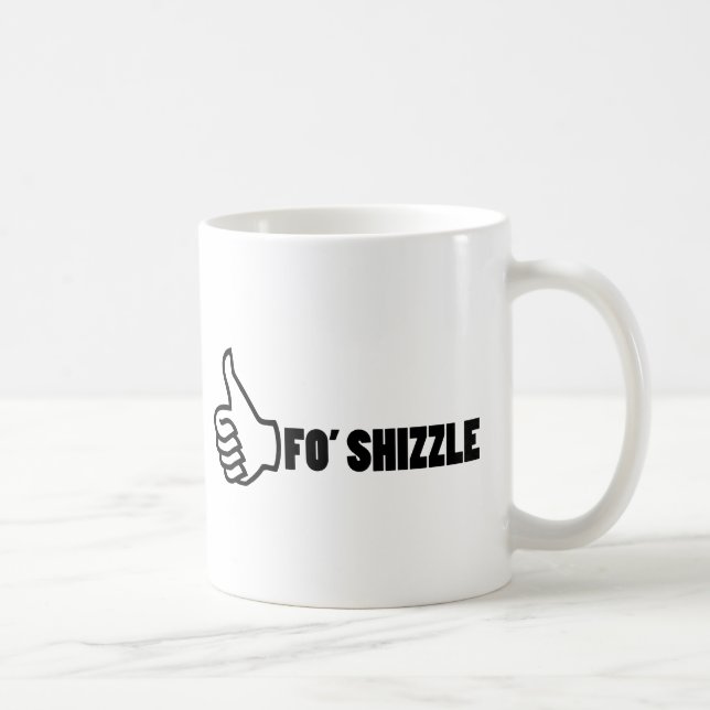 Taza De Café Fo'Shizzle Thomb para arriba (Derecha)