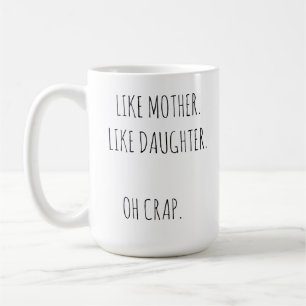 Taza De Café Foto Como MADRE Como Hija Café Mug