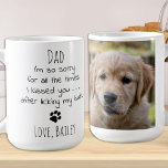 Taza De Café Foto Mascota personalizada Perro gracioso papá caf<br><div class="desc">Sorprenda a su papá perro favorito este día de los padres, o por su cumpleaños o cualquier ocasión con este super lindo y gracioso perro papá mug . "Papá... Lo siento tanto por todas las veces que te besé... después de lamer mi trasero". ¡Hace un regalo perfecto del perro! Personaliza...</div>