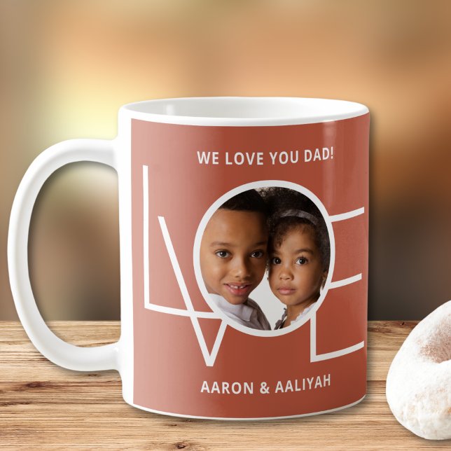 Taza De Café Foto personalizada Ama a tu papá (Subido por el creador)