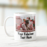 Taza De Café Foto y texto personalizados<br><div class="desc">Personaliza tu foto y tu café de texto. Cualquier tipo de letra,  cualquier fondo,  cualquier formato de imagen y tamaño.</div>