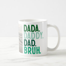 Taza De Café FOTOGRAFÍA Verde DADA DADDY DAD BRUH DÍA DEL PADRE