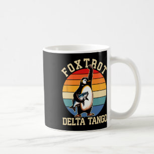 Taza De Café Foxtrots Deltas Tangos Pingüinos Anti Trump 3