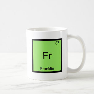 Taza De Café Fr - Franklin Funny Chemistry Element Symbol Tee