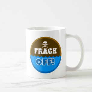 Taza De Café ¡FRACK APAGADO! - el