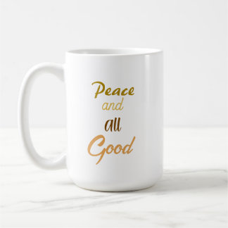 Taza De Café Franciscan Peace and All Good Coffee Mug