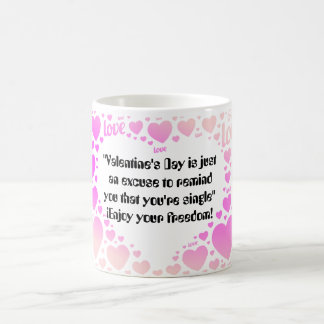 Taza De Café Frase  graciosa El dia del amor y la amistad