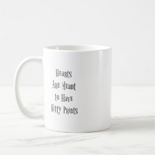 Taza De Café Frase "Los corazones están destinados a tener huel