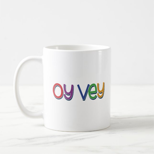 Taza De Café Frase yiddish divertida - Oy Vey, regalo judío de  (Izquierda)