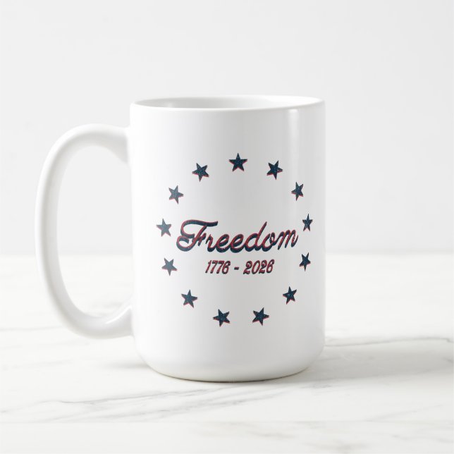 Taza De Café Freedom 1776–2026 America 250 Patriotic Design (Izquierda)