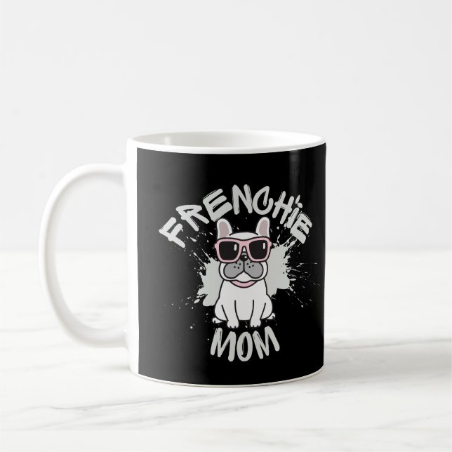Taza De Café Frenchie Mom Divertido Bulldog francés Perro Lover (Izquierda)
