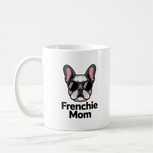 Taza De Café Frenchie Mom French Bulldog Sunglasses Bold Coffee