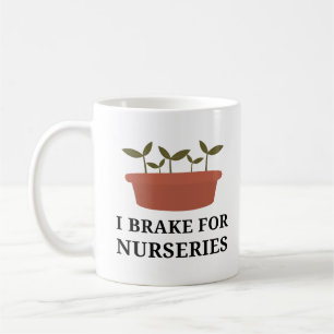 Taza De Café Freno Por Las Guarderías Gardening Funny Saying