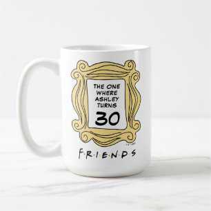 Taza De Café FRIENDS™ El que cumple años