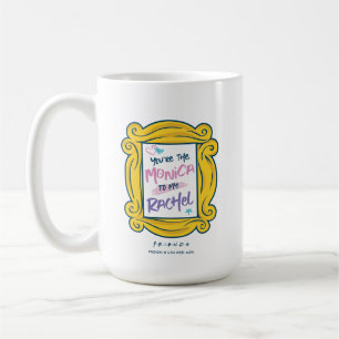 Taza De Café FRIENDS™ Mirilla   Eres la Monica de mi Rachel