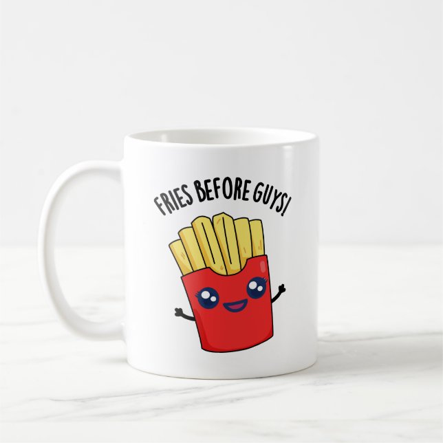 Taza De Café Fries Antes De Los Chicos, Graciosas Fries Pun (Izquierda)