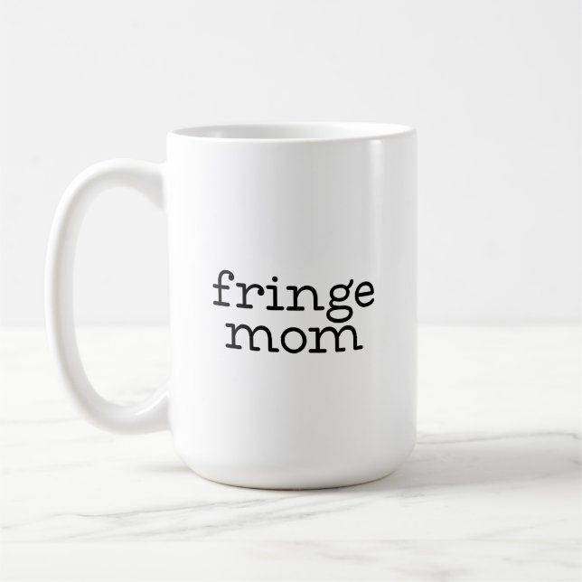 Taza De Café Fringe Mom (Izquierda)