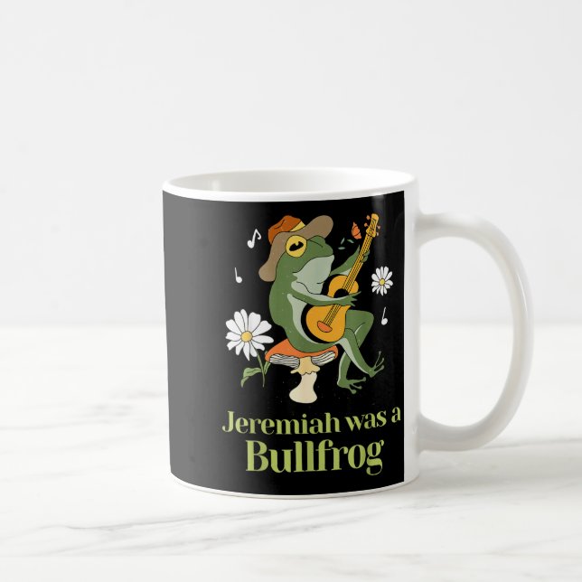 Taza De Café Frog Guitar-jeremiah Was Bullfrog Funny Saying  (Derecha)