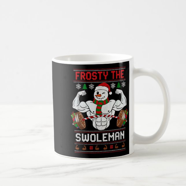 Taza De Café Frosty The Swoleman Ugly Christmas Sweater Funny X (Derecha)