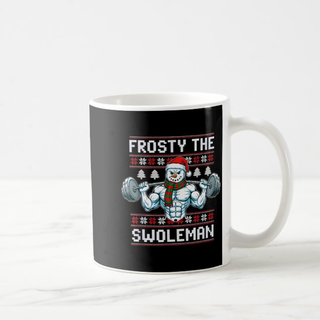 Taza De Café Frosty The Swoleman Ugly Funny Christmas Snowman W (Derecha)