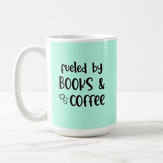 Taza De Café Fueled by Books (Izquierda)