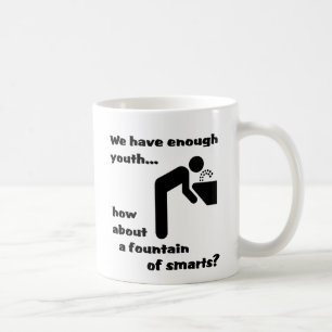Taza De Café Fuente del Humor Funny Mug de Smarts