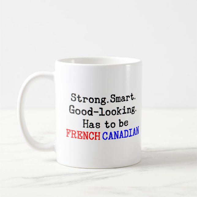 Taza De Café fuerte francés canadiense (Izquierda)