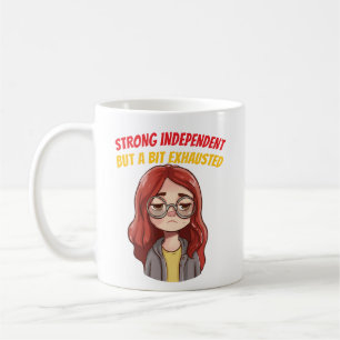 Taza De Café Fuerte Independiente (Pero un Poco Cansada) Divert