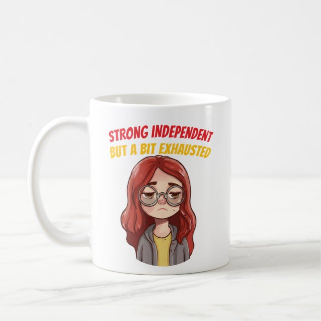 Taza De Café Fuerte Independiente (Pero un Poco Cansada) Divert (Izquierda)