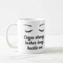 Taza de Café Fuerte, Pestañas Largas, Ajetreo