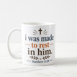 Taza De Café Fui Hecho Para Descansar En Él Inspiración Cristia