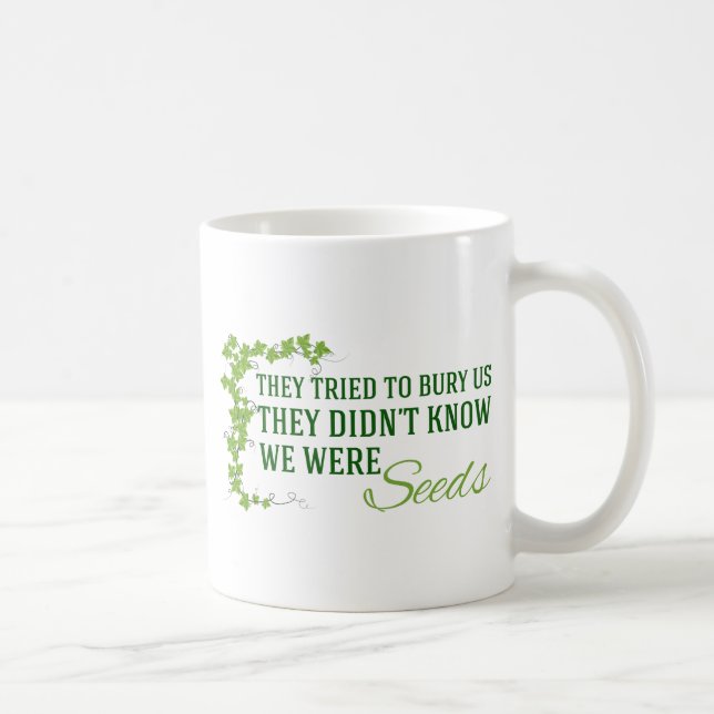Taza De Café Fuimos Semillas Inspiradoras (Derecha)