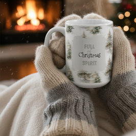 Taza De Café Full of Christmas Spirit” Holiday Coffee Mug