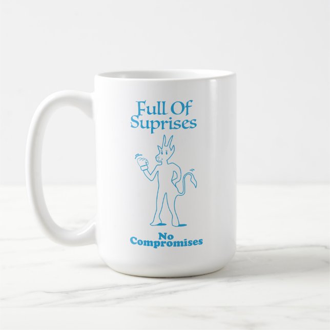 Taza De Café "Full of Suprises, No Compromises" By Billy Swag (Izquierda)