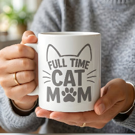 Taza De Café Full Time Cat Mom Cute Feline Lover