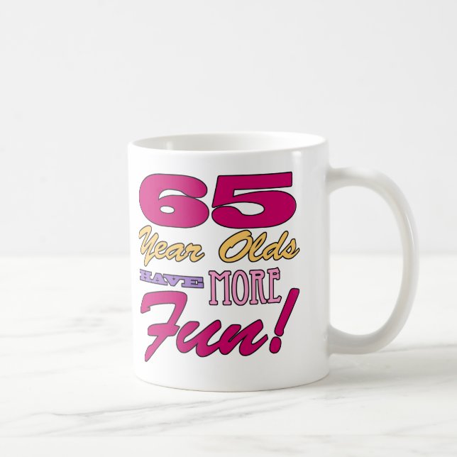 Taza De Café Fun 65 cumpleaños (Derecha)