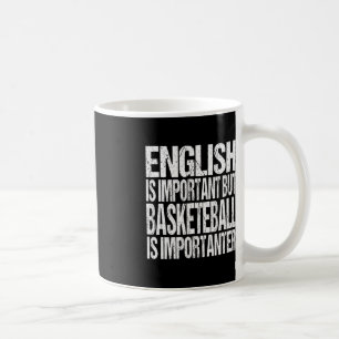 Taza De Café Fun Basketball Cita Inglés Es Importante Jugador F