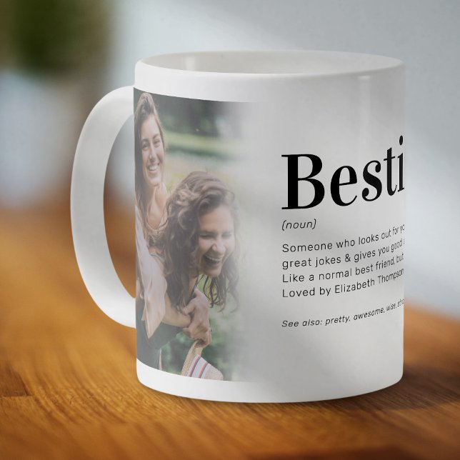 Taza De Café Fun Bestie Definition Best Friend Photo (Our mugs are like your best friend – always there to hold your secrets.)