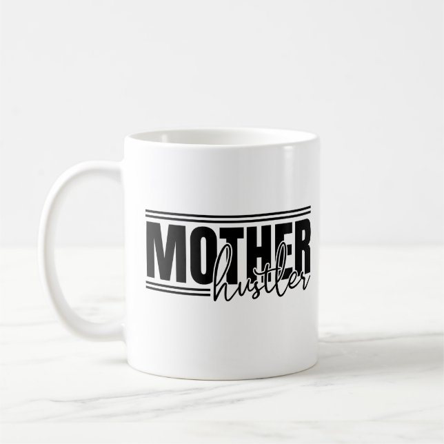 Taza De Café Fun Bold Mother Hustler (Izquierda)