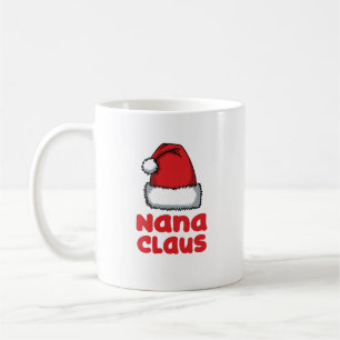 Taza De Café Fun Nana Gift - Nana Claus