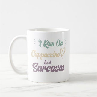 Taza De Café Funciono con capuchino y sarcasmo, cita divertida 