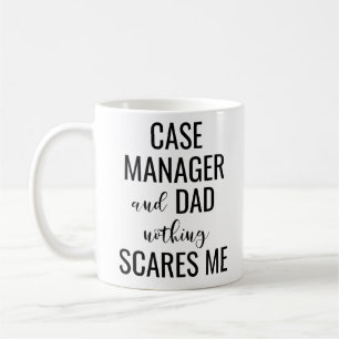 Taza De Café Funda Manager Y Dad Nothing Me Asustan