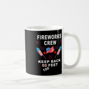 Taza De Café Funny 4 De Julio El Director Del Equipo De Fuegos 
